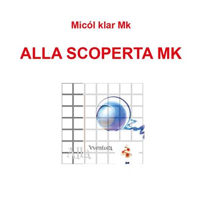 Alla scoperta mk - Micól Klar - copertina