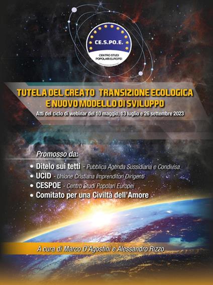 Tutela del creato, transizione ecologica e nuovo modello di sviluppo - Marco D'Agostini,Alessandro Rizzo - ebook