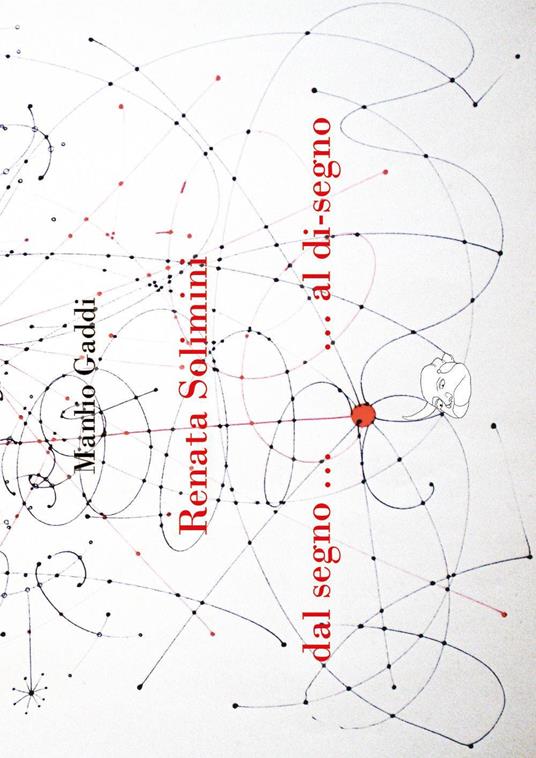 Renata Solimini: dal segno...al disegno - Manlio Gaddi - copertina