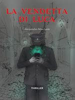 La vendetta di Luca