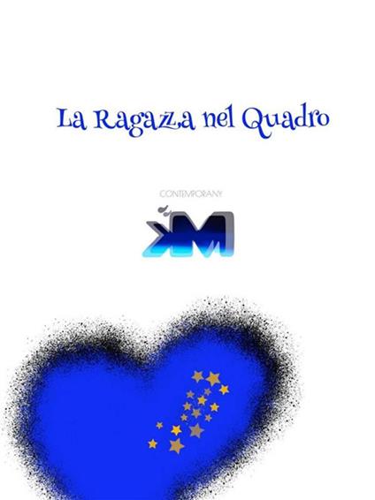 La ragazza nel quadro - Micól Khiara Stucchi - ebook