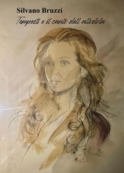 Tempesti e il canto dell'allodola - Silvano Bruzzi - copertina