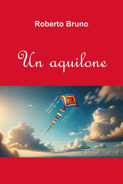 Un aquilone - Roberto Bruno - copertina