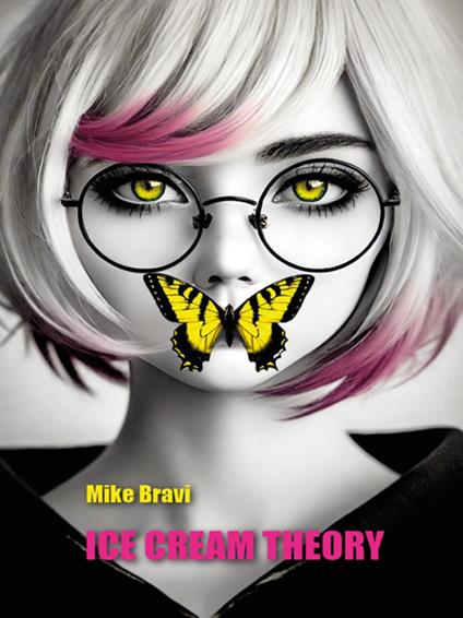 Ice cream theory - Mike Bravi - ebook