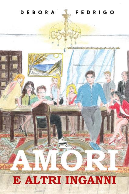 Amori e altri inganni - Debora Fedrigo - copertina