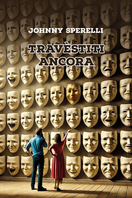 Travèstiti ancora - Johnny Sperelli - copertina
