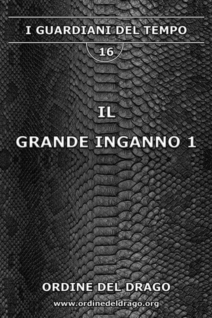 Il grande inganno. Vol. 1 - Ordine del Drago - copertina