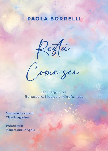 Resta come sei - Paola Borrelli - copertina