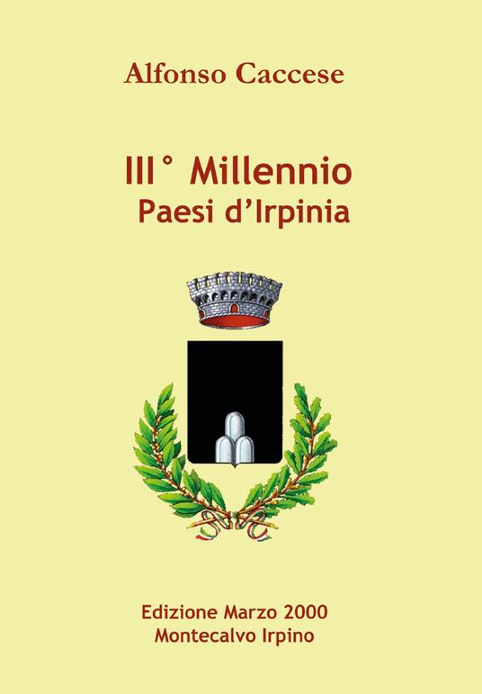 III° millennio paesi d'Irpinia - Alfonso Caccese - copertina
