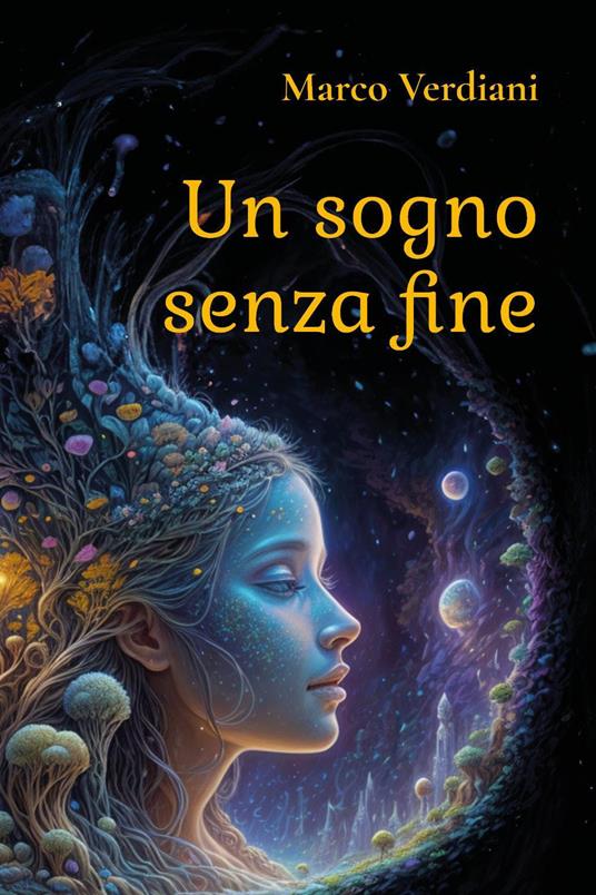 Un sogno senza fine - Marco Verdiani - copertina