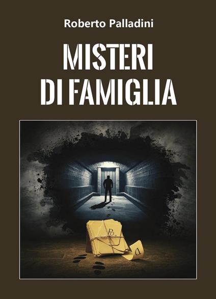 Misteri di famiglia - Roberto Palladini - copertina