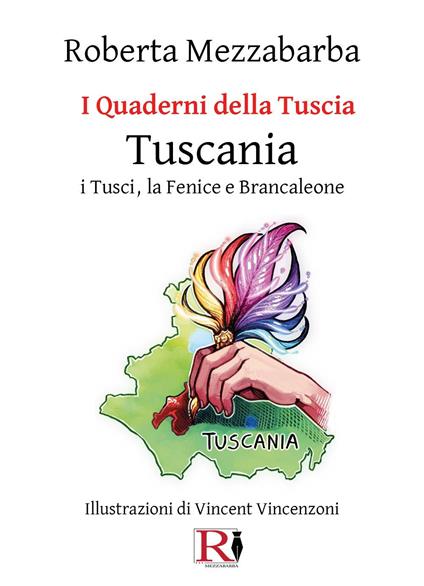 I quaderni della Tuscia. Tuscania. I Tusci, la Fenice e Brancaleone. Vol. 15 - Roberta Mezzabarba - copertina