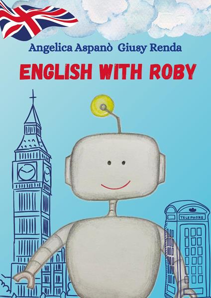 English with Roby - Angelica Aspanò,Giusy Renda - copertina