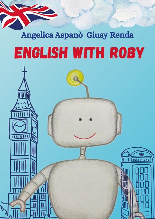 English with Roby - Angelica Aspanò,Giusy Renda - copertina