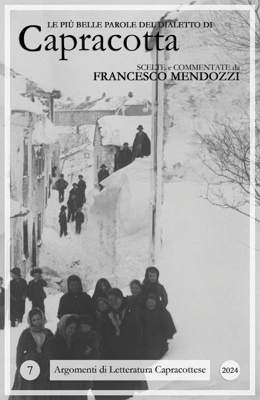 Le più belle parole del dialetto di Capracotta - Francesco Mendozzi - copertina