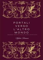 Portali verso l'altro mondo. Tessere perdute della storia spiritista