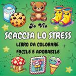 Scaccia lo stress