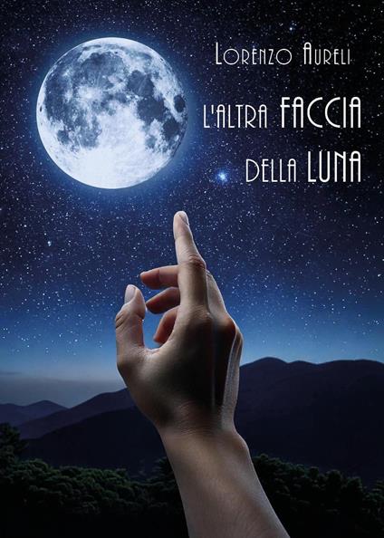 L'altra faccia della luna - Lorenzo Aureli - copertina