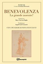 Benevolenza. La grande assente?