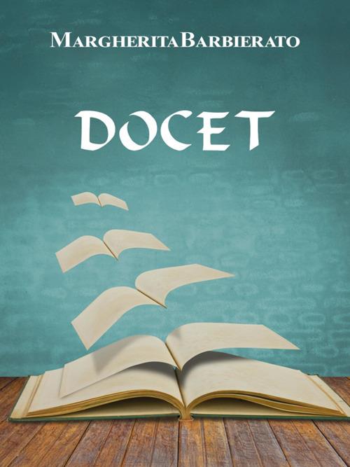 Docet - Margherita Barbierato - ebook