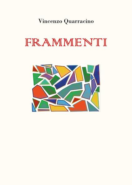 Frammenti - Vincenzo Quarracino - copertina