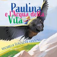 Paulina e l'Acqua della Vita