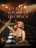 La topa. (Storie di Livorno)