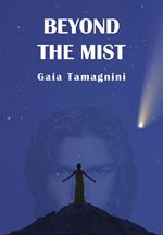 Beyond the mist