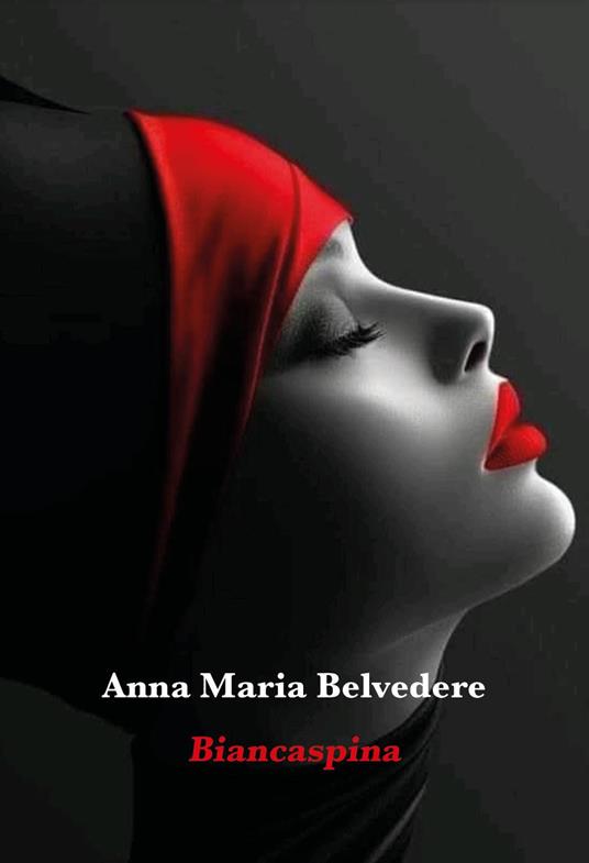 Biancaspina - Anna Maria Belvedere - copertina