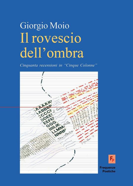Il risveglio dell'ombra. Cinquanta recensioni in «Cinque Colonne» - Giorgio Moio - copertina