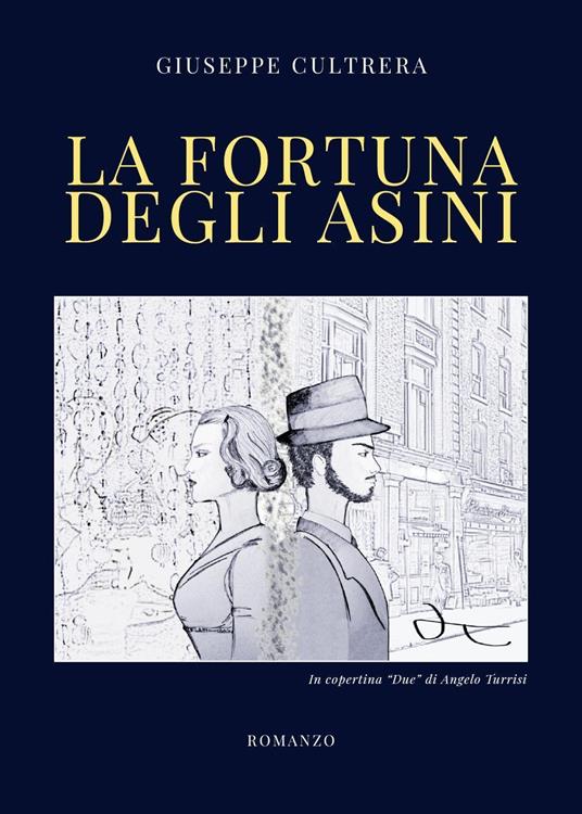 La fortuna degli asini - Giuseppe Cultrera - copertina