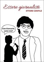 Essere giornalisti