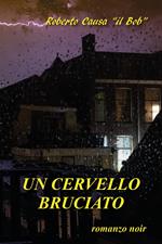 Un cervello bruciato