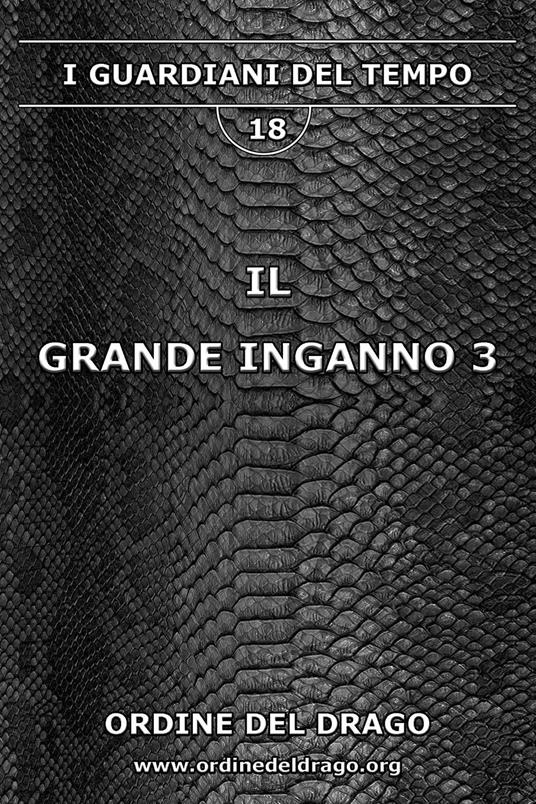 Il grande inganno. Vol. 3 - Ordine del Drago - copertina