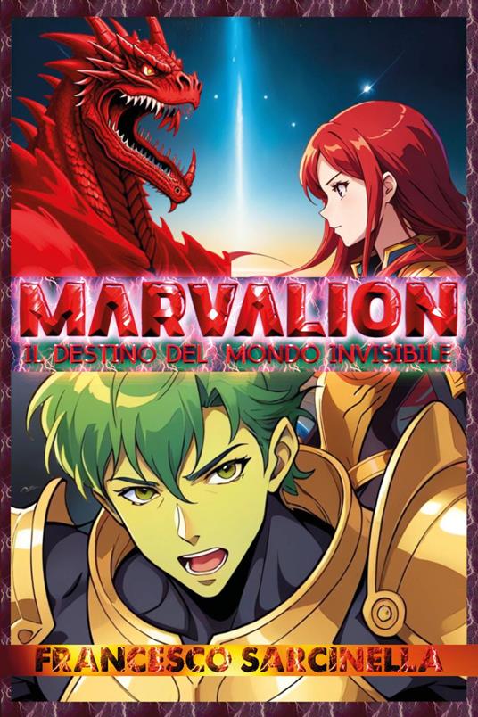 Marvalion. Il destino del mondo invisibile - Francesco Sarcinella - copertina