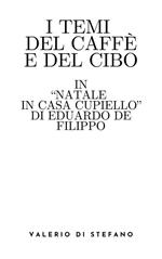 I temi del caffè e del cibo in «Natale in casa Cupiello» di Eduardo De Filippo