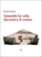 Quando la vela incontra il vento