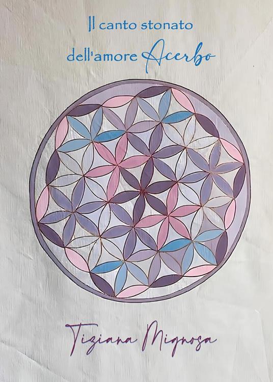Il canto stonato dell'amore acerbo - Tiziana Mignosa - copertina