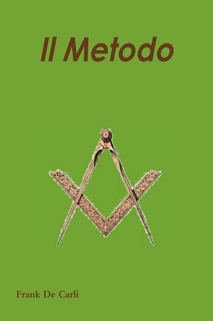 Il metodo - Frank De Carli - copertina