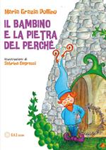 Il bambino e la pietra del perché