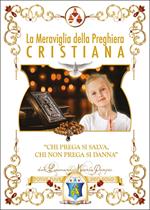 La meraviglia della preghiera cristiana