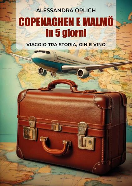 Copenaghen e Malmö in 5 giorni: viaggio tra storia, gin e vino - Alessandra Orlich - copertina