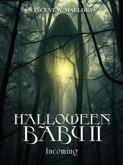 Halloween baby. Ediz. italiana. Vol. 2 - Vincent W. Mallory - ebook