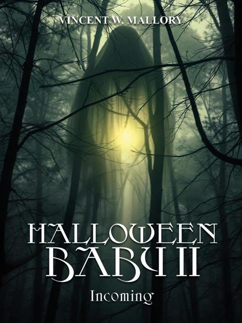 Halloween baby. Ediz. italiana. Vol. 2 - Vincent W. Mallory - ebook