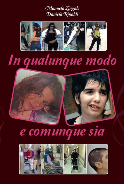 In qualunque modo e comunque sia - Manuela Zingale,Daniela Rinaldi - copertina