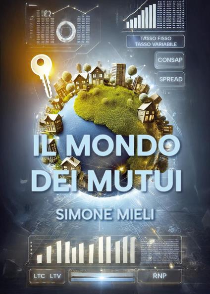 Il mondo dei mutui - Simone Mieli - copertina