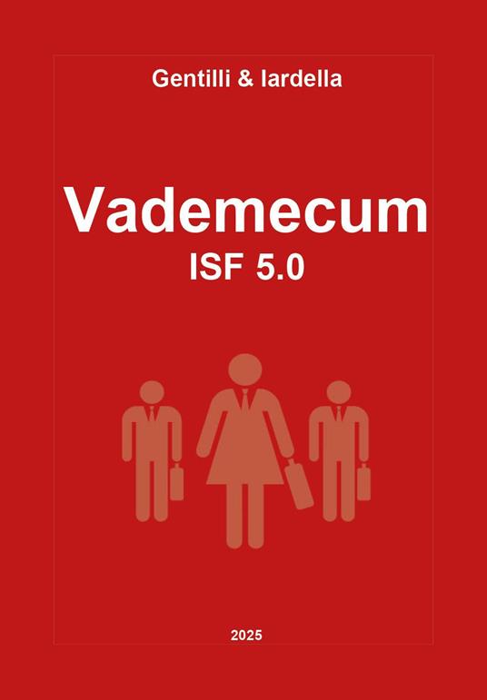 Vademecum ISF 5.0 - Gabriele Gentilli,Giuseppe Iardella - copertina
