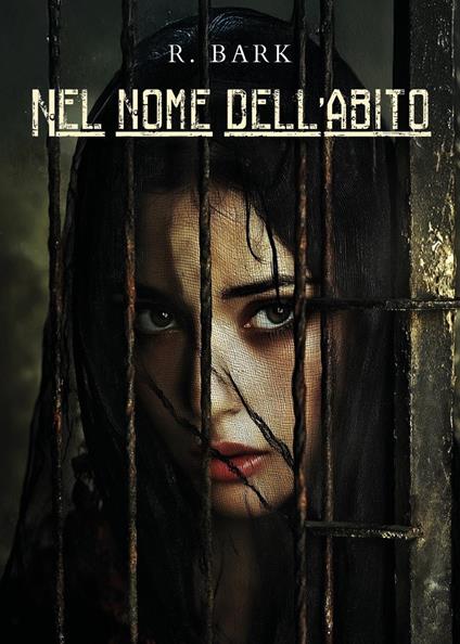 Nel nome dell'abito - R. Bark - copertina