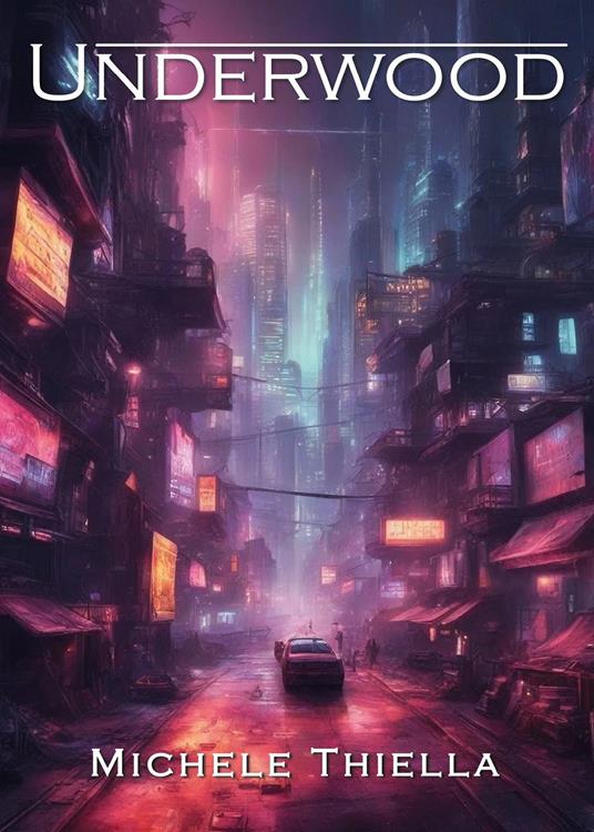 Underwood. Ediz. inglese - Michele Thiella - copertina