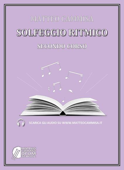 Solfeggio ritmico. Secondo corso. Con audio degli esercizi - Matteo Cammisa - copertina